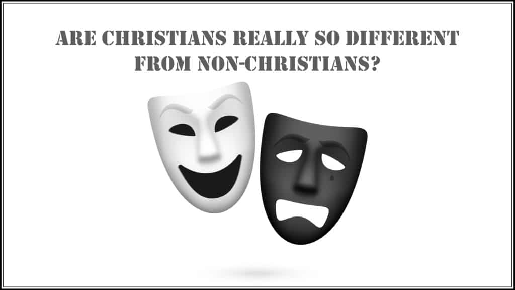 Max Anders Are Christians Really So Different From Non Christians 